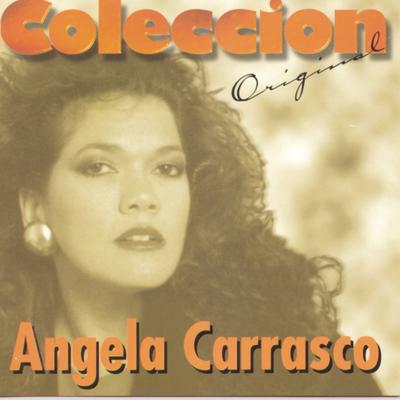 Si Tú Eres Mi Hombre y Yo Tu Mujer (The Power Of Love) By Angela Carrasco's cover