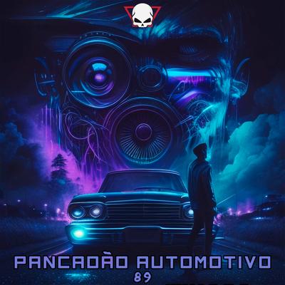 Pancadão Automotivo 89 By Fabrício Cesar's cover