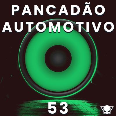 Pancadão Automotivo 53 By Fabrício Cesar's cover