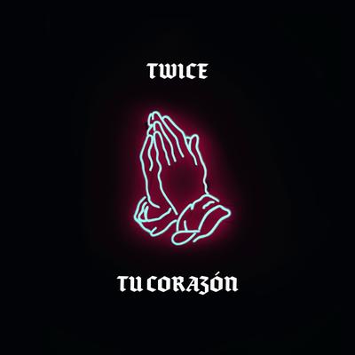 Tu Corazón By TWICE's cover