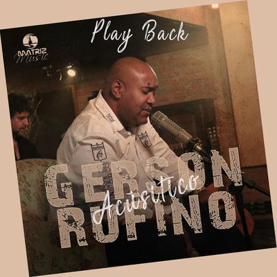 Nos Braços do Pai (Acústico) (Playback) By Gerson Rufino's cover