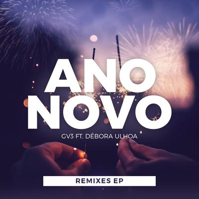 Ano Novo (Zelukii Remix) By GV3, Débora Ulhoa's cover