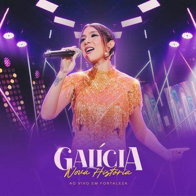 Oh Meu Grande Amor (Ao Vivo) By Galícia's cover