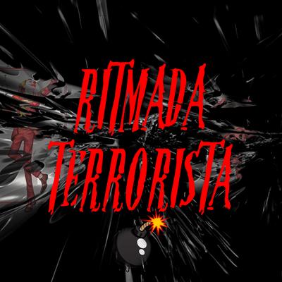 RITMADA TERRORISTA By DJ IGOR PR, Matheuzinho Original's cover