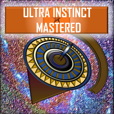 Ultra Instinct Mastered (From "Dragon Ball Super")'s cover