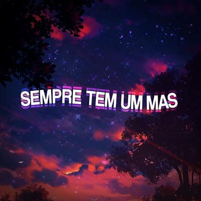 Sempre Tem um Mas By Sadness :c, Possik's cover