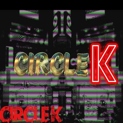 Circle K (feat. Milo)'s cover