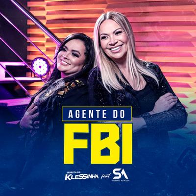 Agente do FBI (Seresta da Klessinha) By Klessinha, Solange Almeida's cover