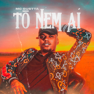 Tô Nem Aí By MC Gustta's cover