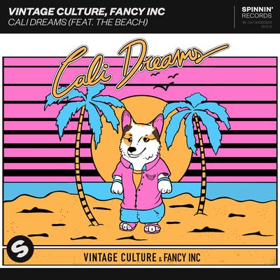 Cali Dreams (feat. The Beach) By Vintage Culture, Fancy Inc, The Beach's cover