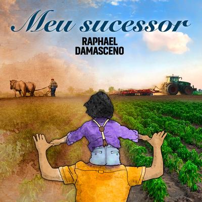 Meu Sucessor By Raphael Damasceno's cover