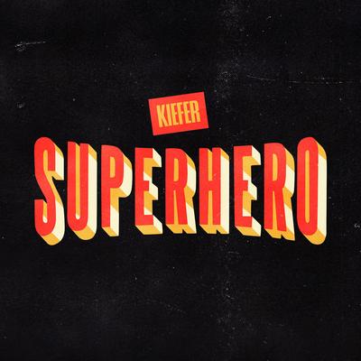 Superhero By Kiefer's cover