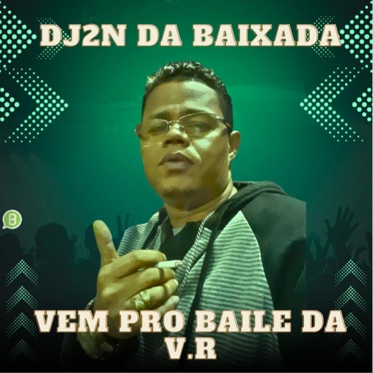 DJ2N DA BAIXADA's avatar image