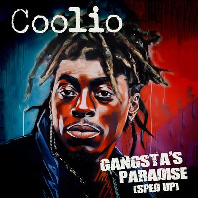 Gangsta's Paradise (Re-Recorded - Slowed + Reverb) By Coolio's cover