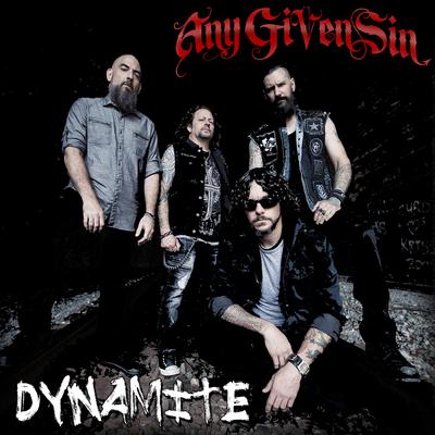 Dynamite By Any Given Sin's cover