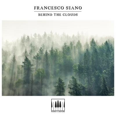 Behind The Clouds By Francesco Siano's cover