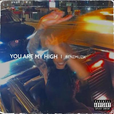 You Are My High's cover