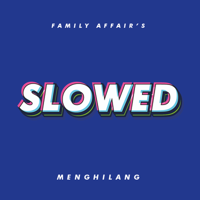 Menghilang (Slowed)'s cover