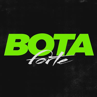 Bota Forte's cover