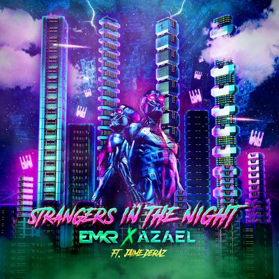 Strangers In The Night By EMKR, azael, Jaime Deraz's cover