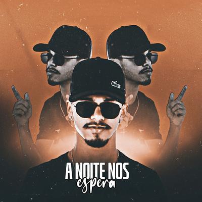 A Noite nos Espera By Luizinho Estilizado's cover