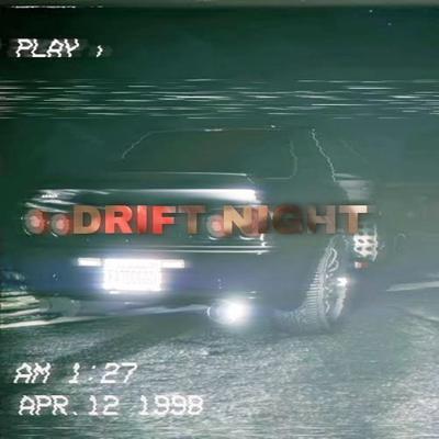 Drift Night's cover