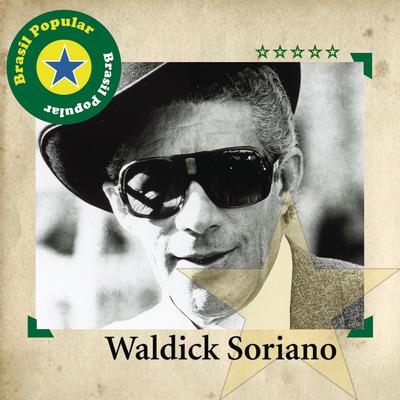 Brasil Popular - Waldick Soriano's cover