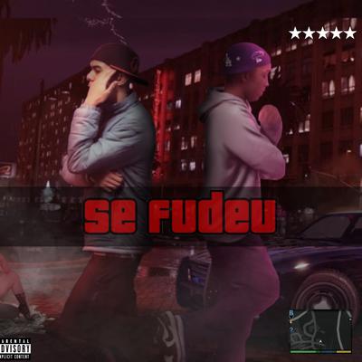 Se F#Deu! By Ryu, The Runner, Emitê Único, Salve Crazy's cover