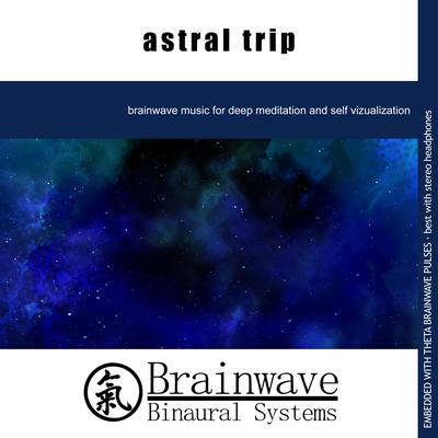 Astral Plane By Brainwave Binaural Systems's cover