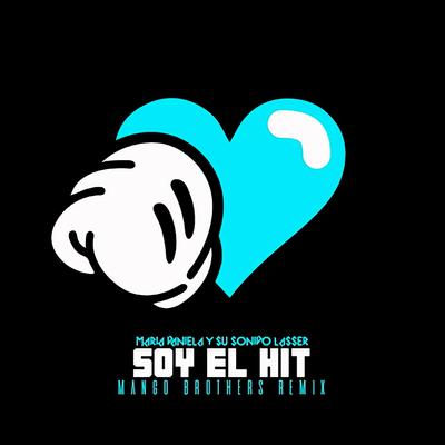 Soy el Hit (Remix)'s cover