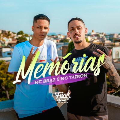 Memórias By MC Braz, MC Tairon's cover