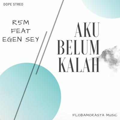 Aku Belum Kalah's cover