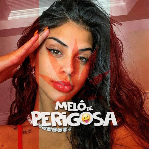 Melô de Perigosa's cover