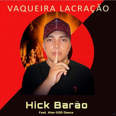 Vaqueira Lacração (feat. Alan GSD Dance) (feat. Alan GSD Dance)'s cover