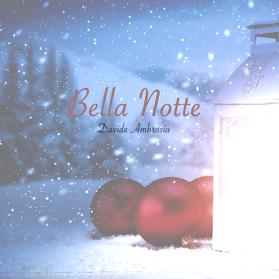 Bella Notte By Davide Ambrosia's cover