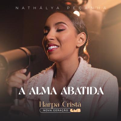 A Alma Abatida By Nathálya Peçanha's cover