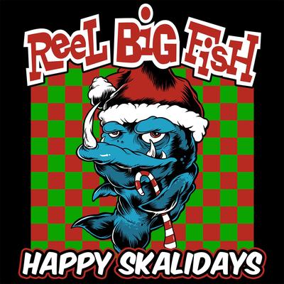 Grandma Got Run Over By A Reindeer By Reel Big Fish's cover
