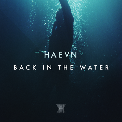 Back in the Water By HAEVN's cover