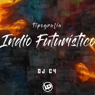 Tipografia - Indio Futurístico's cover