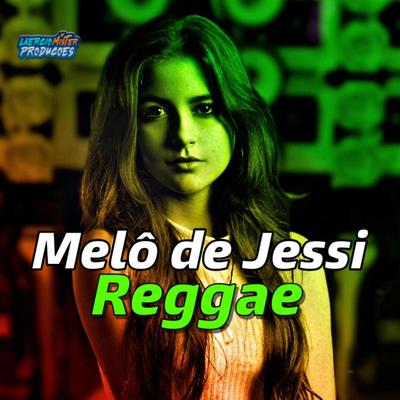 Melô de Jessi By Laercio Mister Produções's cover