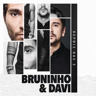 Amores Que Nunca Se Vão By Bruninho & Davi's cover