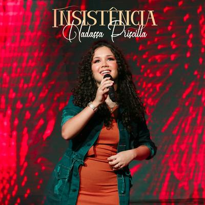 Insistência By Hadassa Priscilla's cover