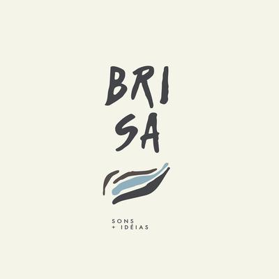 Eu Te Amo Você By Brisa Sons + Ideias, Mariana Aydar's cover