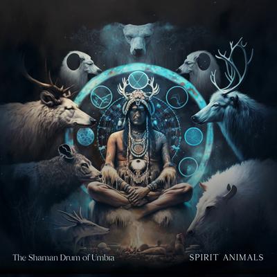 Spirit Animals By The Shaman Drum of Umbra's cover