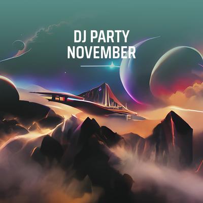 Dj Party November's cover
