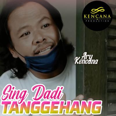 Sing Dadi Tanggehang's cover