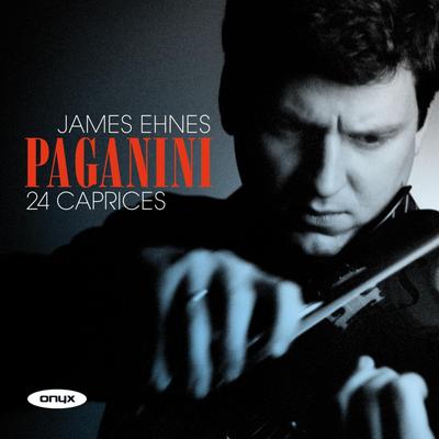 Caprice No. 15 in E Minor: Posato By James Ehnes's cover