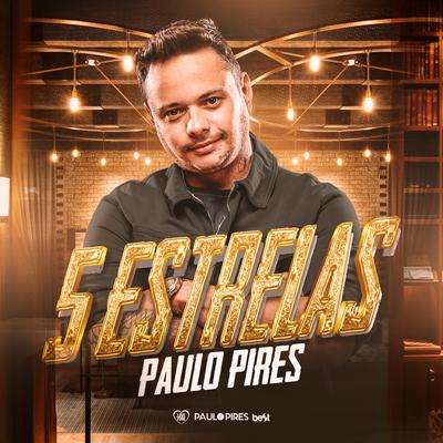 5 Estrelas (Ao Vivo) By Paulo Pires's cover