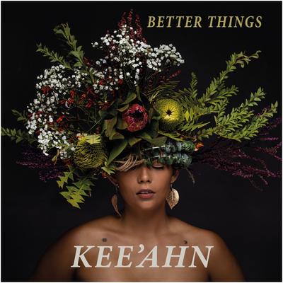 Better Things By Kee'ahn's cover