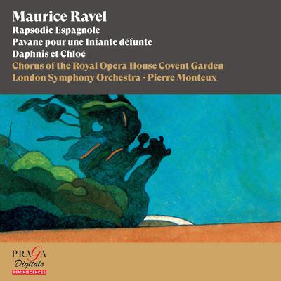 Maurice Ravel: Rapsodie Espagnole, Pavane pour une Infante défunte, Daphnis et Chloé's cover